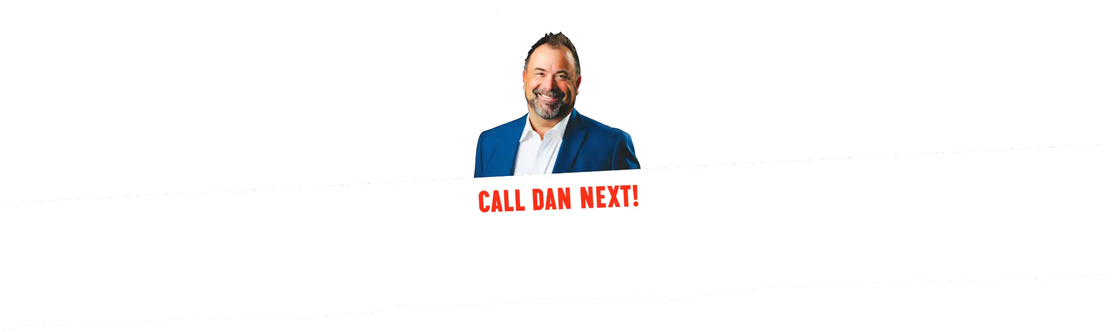 Injured? Call Dan Next!